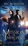 Mission_Improper by Bec McMaster