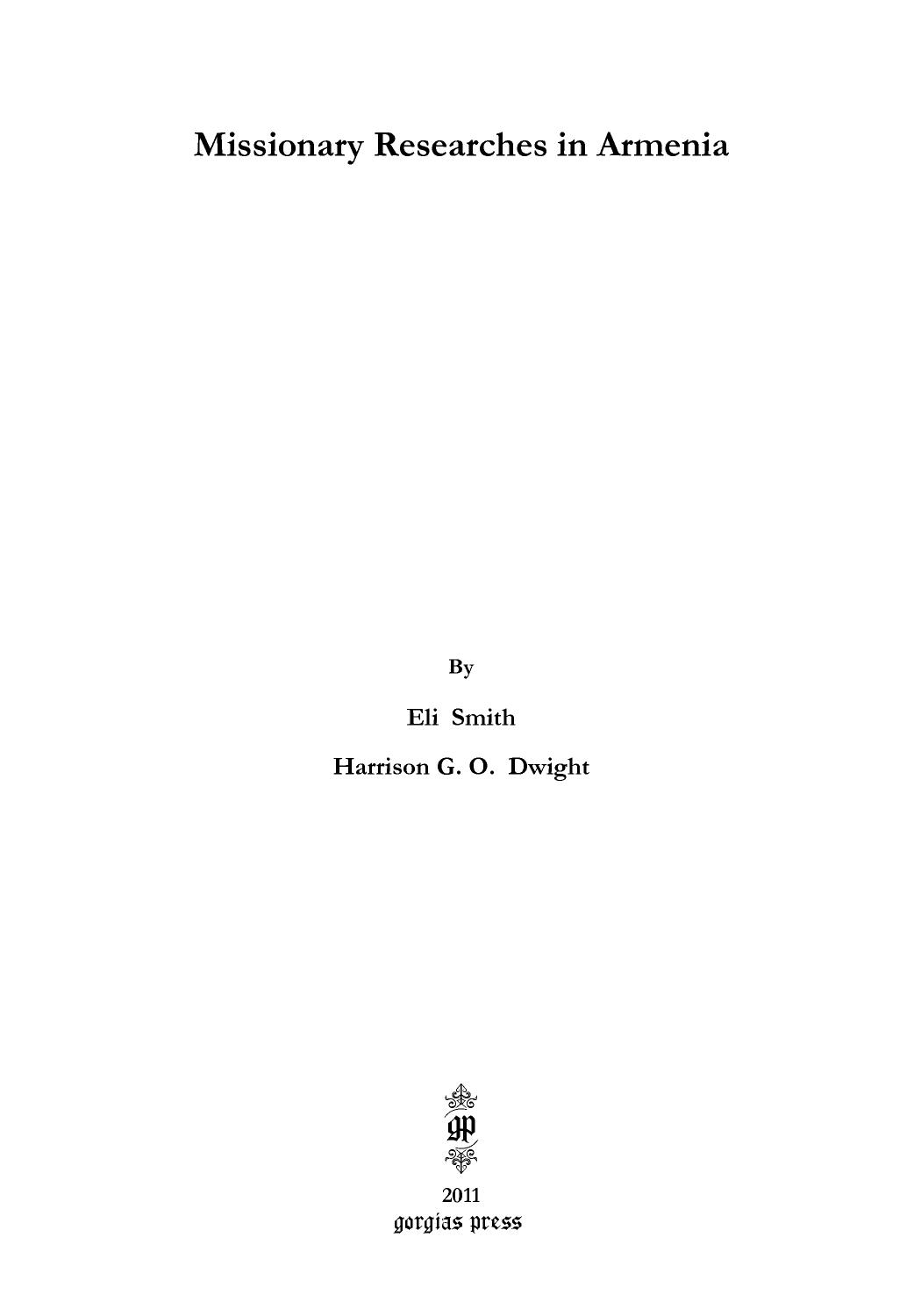 Missionary Researches in Armenia by Eli Smith; Harrison Gray Otis Dwight