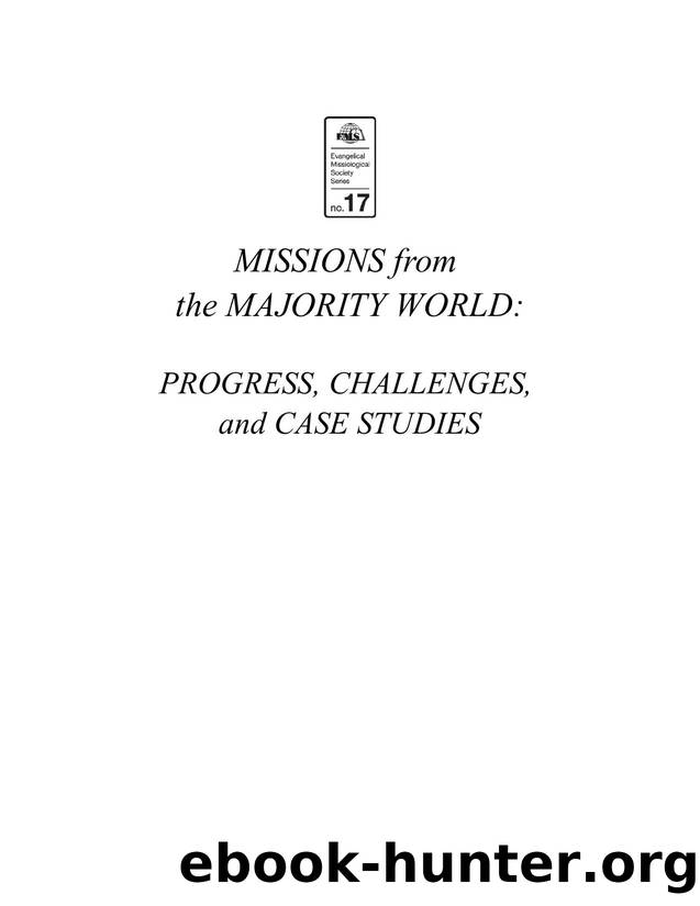 Missions from the Majority World : Progress, Challenges and Case Studies by Enoch Wan; Micheal Pocock