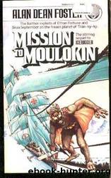 Missions to Moulokin by Alan Dean Foster