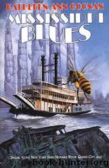 Mississippi Blues by Kathleen Ann Goonan