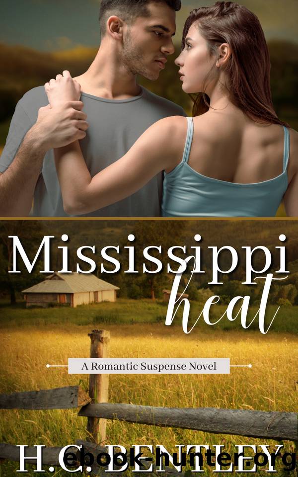 Mississippi Heat by H.C. Bentley