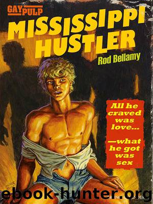 Mississippi Hustler by Rod Bellamy