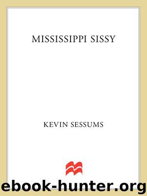 Mississippi Sissy by Kevin Sessums