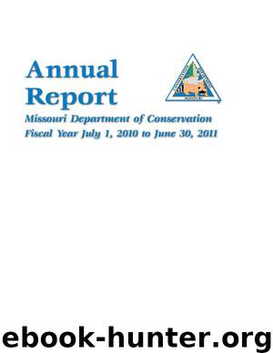 Missouri Department of Conservation Annual Report 2011 by Missouri Department of Conservation