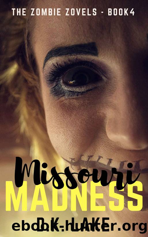 Missouri Madness by D. K. Lake