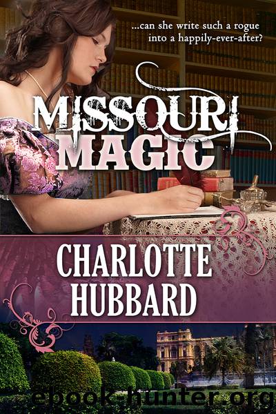 Missouri Magic by Charlotte Hubbard