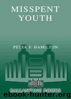 Misspent Youth by Peter F. Hamilton