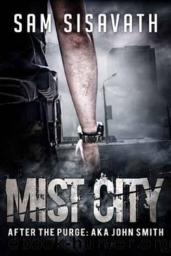Mist City_After The Purge AKA John Smith by Sam Sisavath