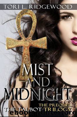 Mist and Midnight by Tori L. Ridgewood
