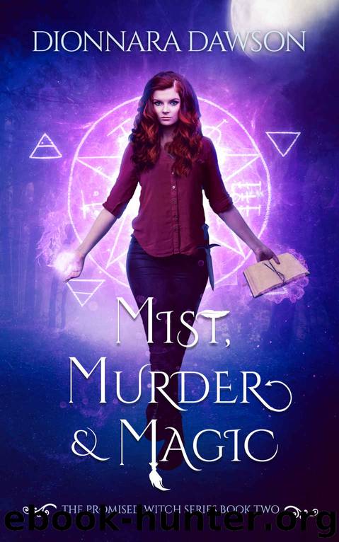 Mist, Murder & Magic by Dionnara Dawson