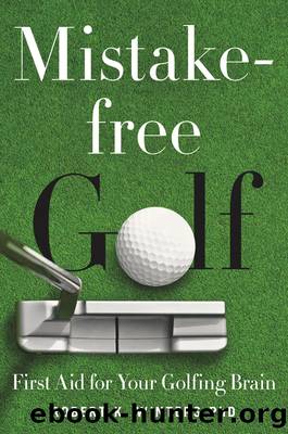 Mistake-Free Golf by Robert K. Winters PhD