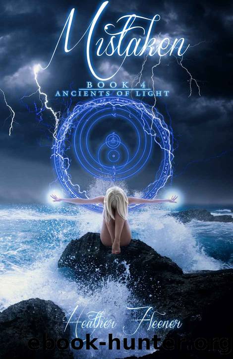 Mistaken (Ancients of Light) by Heather Fleener