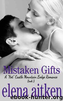 Mistaken Gifts by Elena Aitken