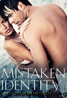 Mistaken Identity by Alyssa J. Montgomery