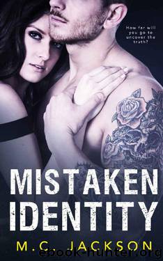 Mistaken Identity by M.C. Jackson