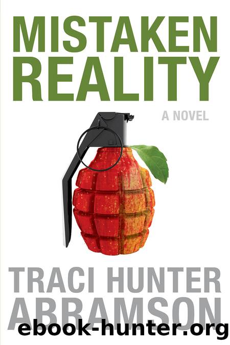 Mistaken Reality by Traci Hunter Abramson