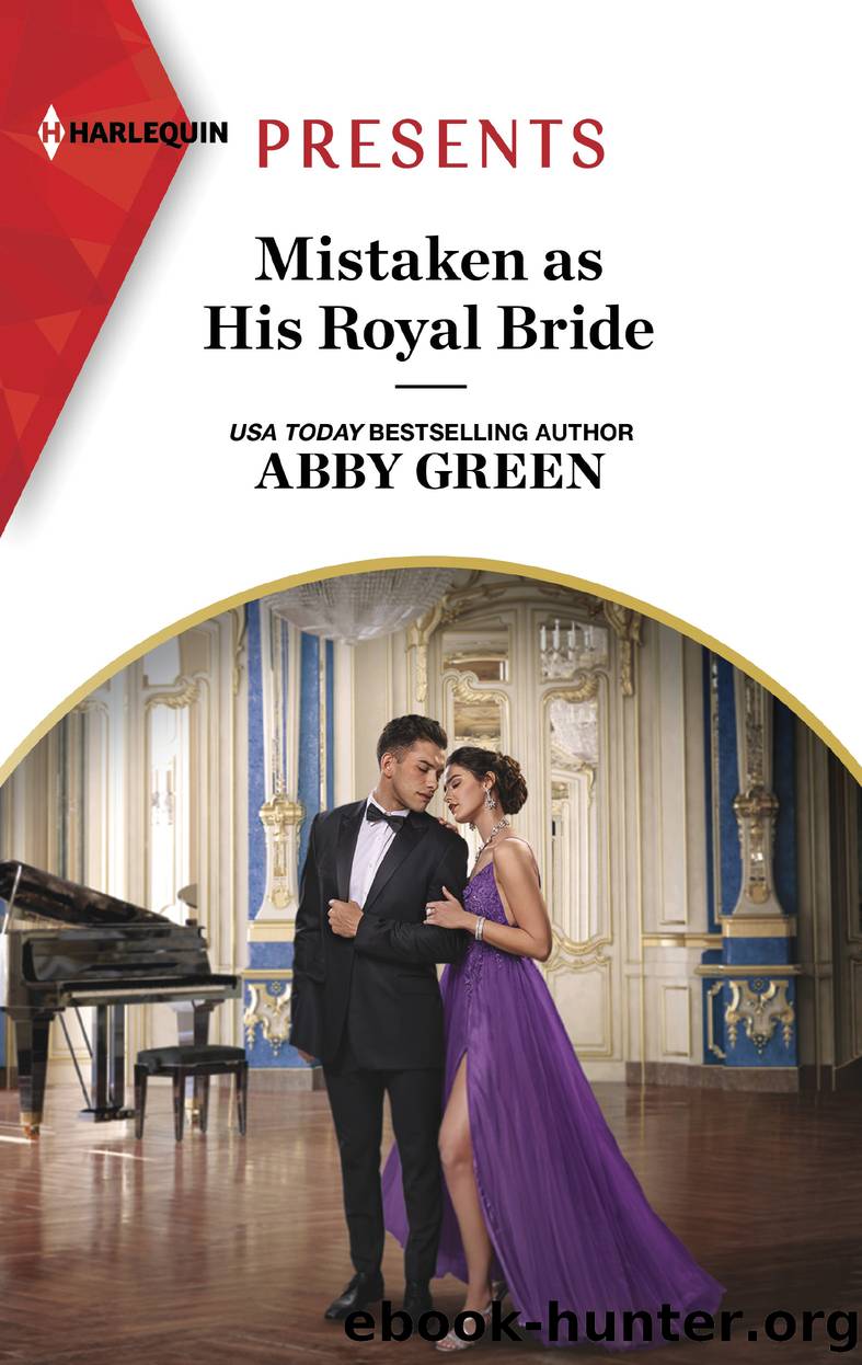 Mistaken as His Royal Bride by Abby Green