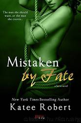 Mistaken by Fate by Katee Robert