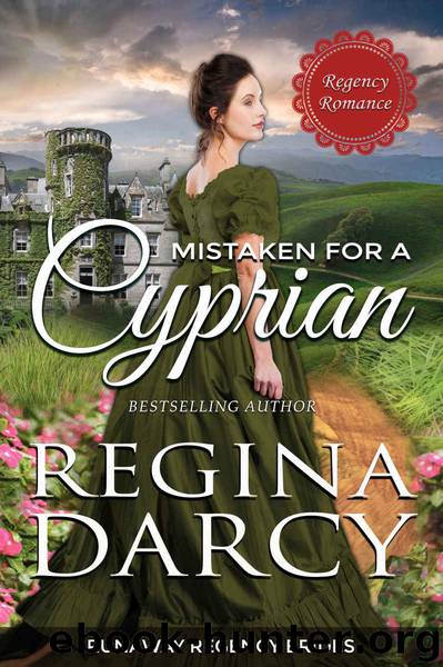 Mistaken for a Cyprian (Runaway Regency Brides Book 3) by Regina Darcy