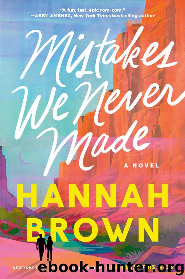 Mistakes We Never Made by Hannah Brown