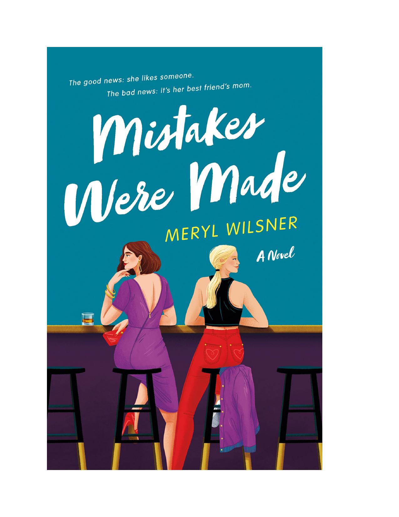 Mistakes Were Made by Meryl Wilsner