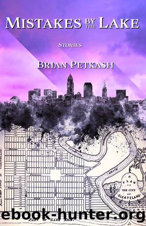 Mistakes by the Lake by Brian Petkash