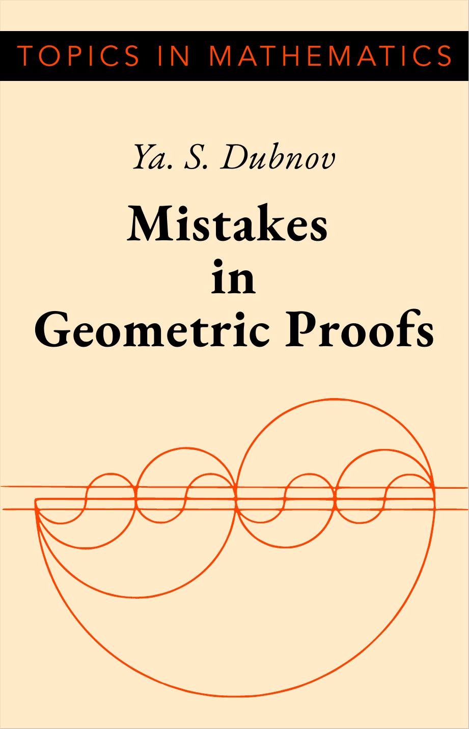 Mistakes in Geometric Proofs by Ya. S. Dubnov