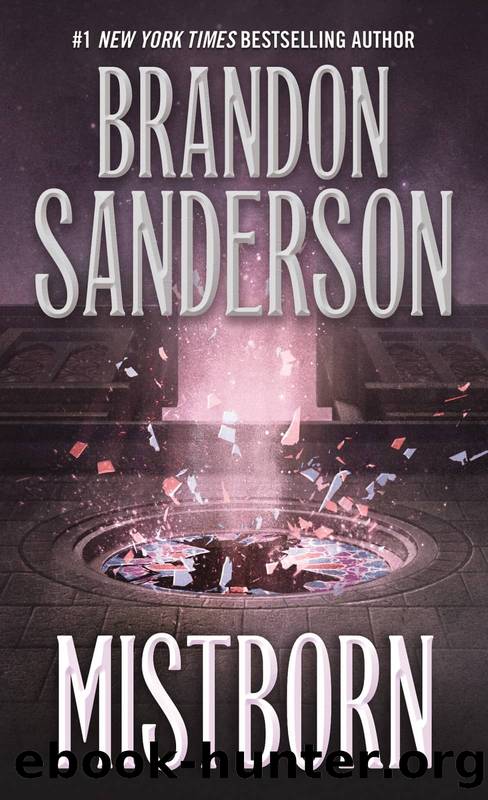 Mistborn 01 - Mistborn by Brandon Sanderson