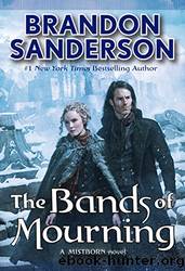 Mistborn 6 - The Bands of Mourning by Brandon Sanderson