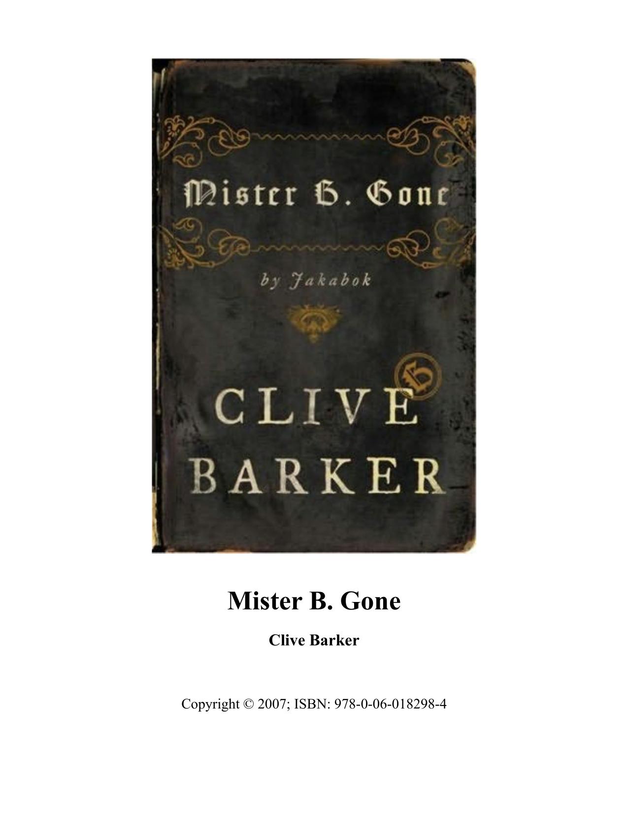 Mister B. Gone by Clive Barker