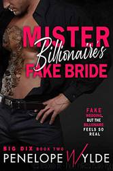 Mister Billionaire's Fake Bride by Penelope Wylde