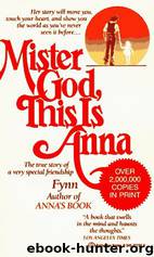 Mister God, this is Anna by Flynn