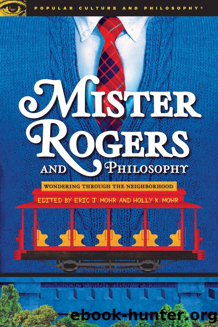 Mister Rogers and Philosophy by Unknown