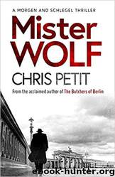 Mister Wolf by Chris Petit