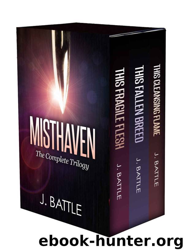 Misthaven: The Complete Trilogy by J. Battle
