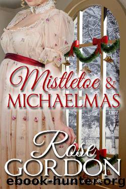 Mistletoe & Michaelmas by Rose Gordon
