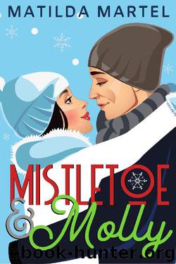 Mistletoe & Molly by Matilda Martel