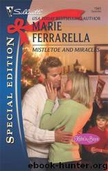 Mistletoe And Miracles by Marie Ferrarella