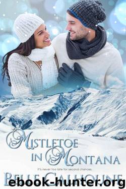 Mistletoe In Montana: A Christmas Novella by Belle Calhoune