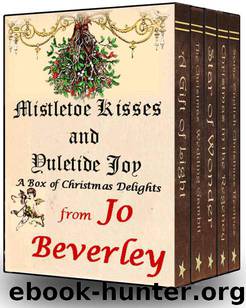 Mistletoe Kisses and Yuletide Joy by Jo Beverley
