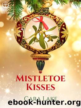 Mistletoe Kisses by Cara Lake
