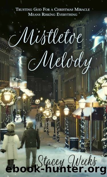 Mistletoe Melody by Stacey Weeks