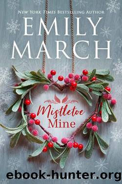Mistletoe Mine: An Eternity Springs Novella by Emily March