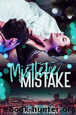 Mistletoe Mistake (Christmas in the City Book 1) by Melody Tyden
