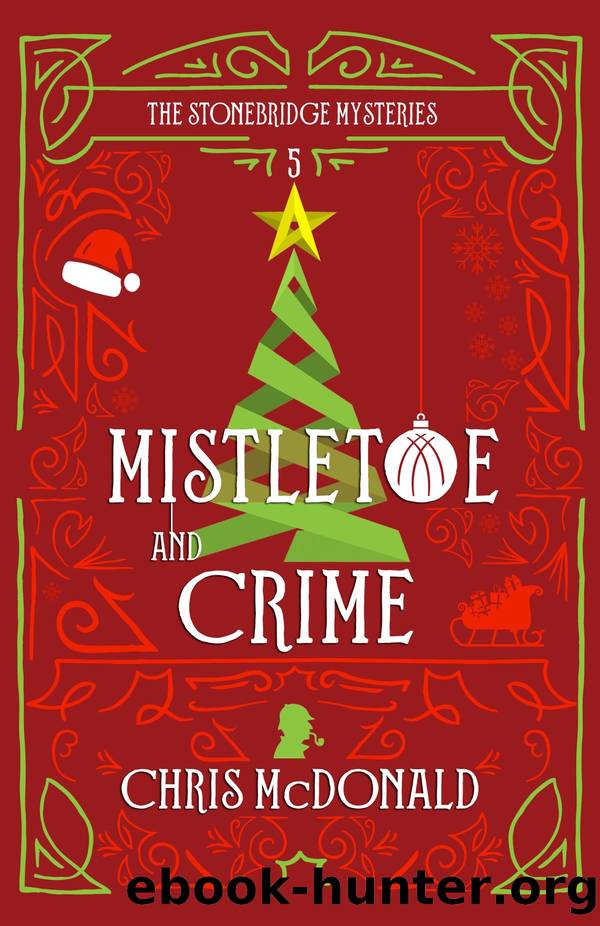 Mistletoe and Crime by Chris McDonald