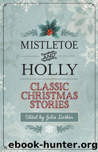 Mistletoe and Holly by Julia Livshin