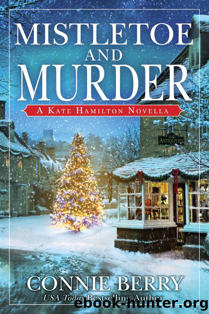 Mistletoe and Murder by Connie Berry