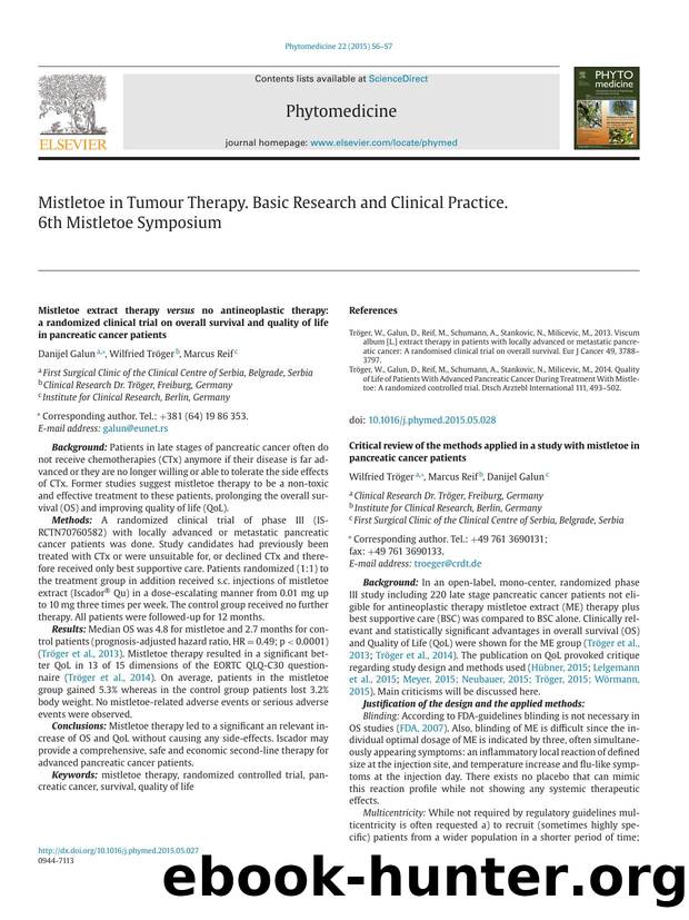Mistletoe extract therapy versus no antineoplastic therapy: a randomized clinical trial on overall survival and quality of life in pancreatic cancer patients by Danijel Galun & Wilfried Tröger & Marcus Reif