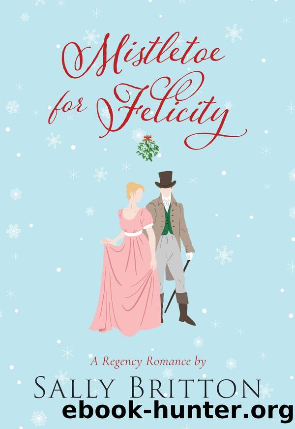 Mistletoe for Felicity by Sally Britton